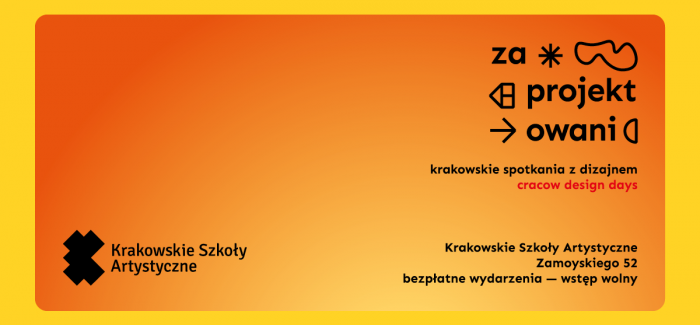 ZAPROJEKTOWANI – Krakowskie Spotkania z Dizajnem