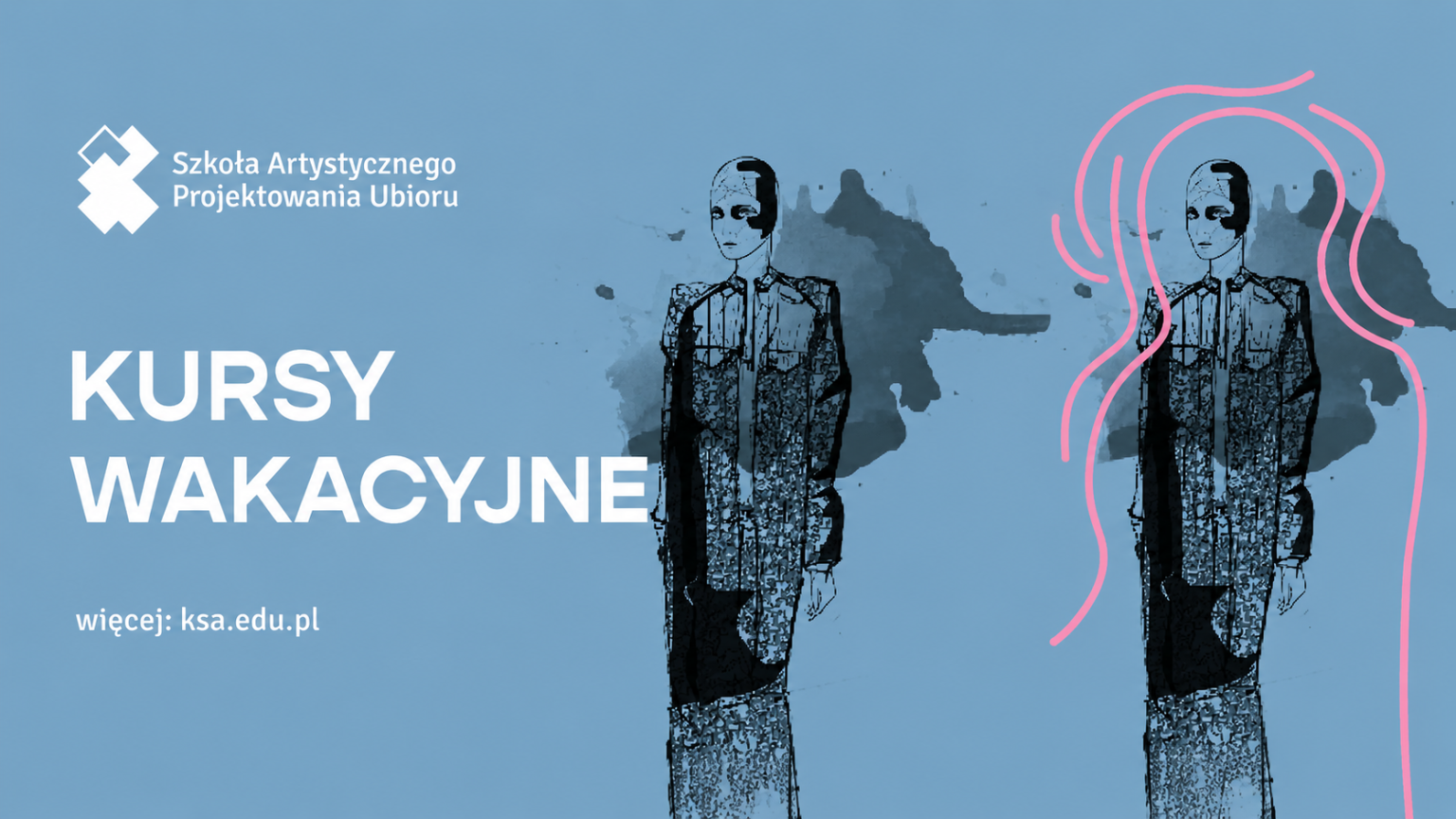 kursy-wakacyjne-szkola-artystycznego-projektowania-ubioru