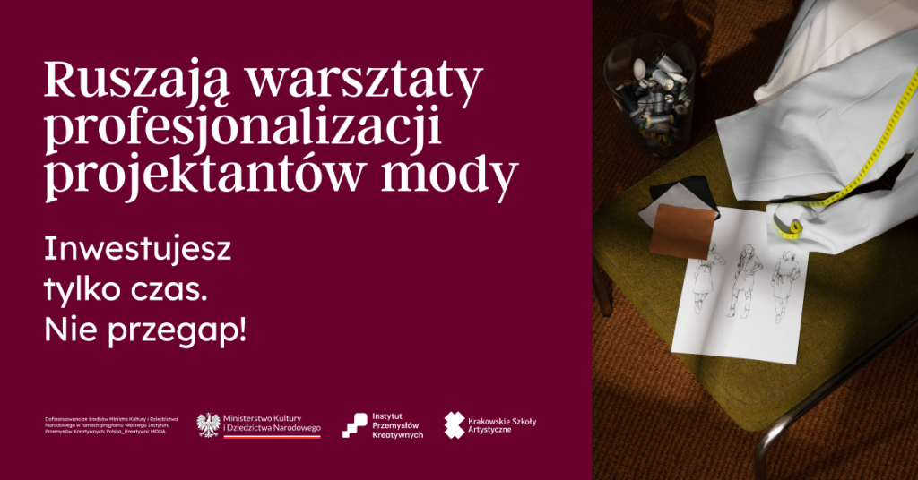 Polska Moda: Kreatywność, Kompetencje, Edukacja - KSA