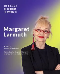 Margareth-Larmuth-zaprojektowani